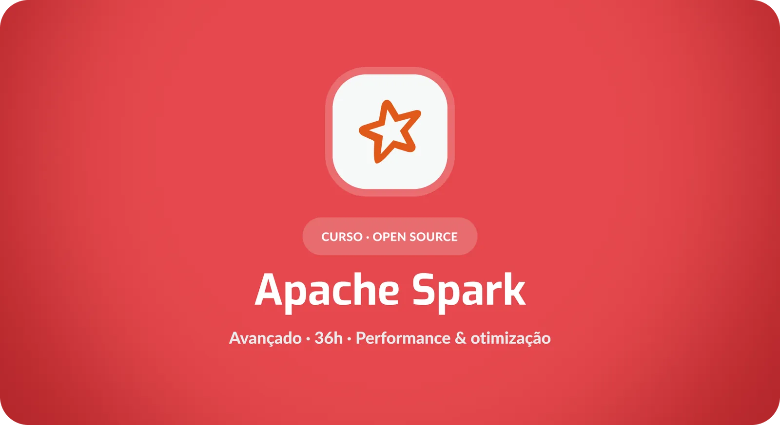 Apache Spark: Arquitetura, Performance e Otimização em Escala