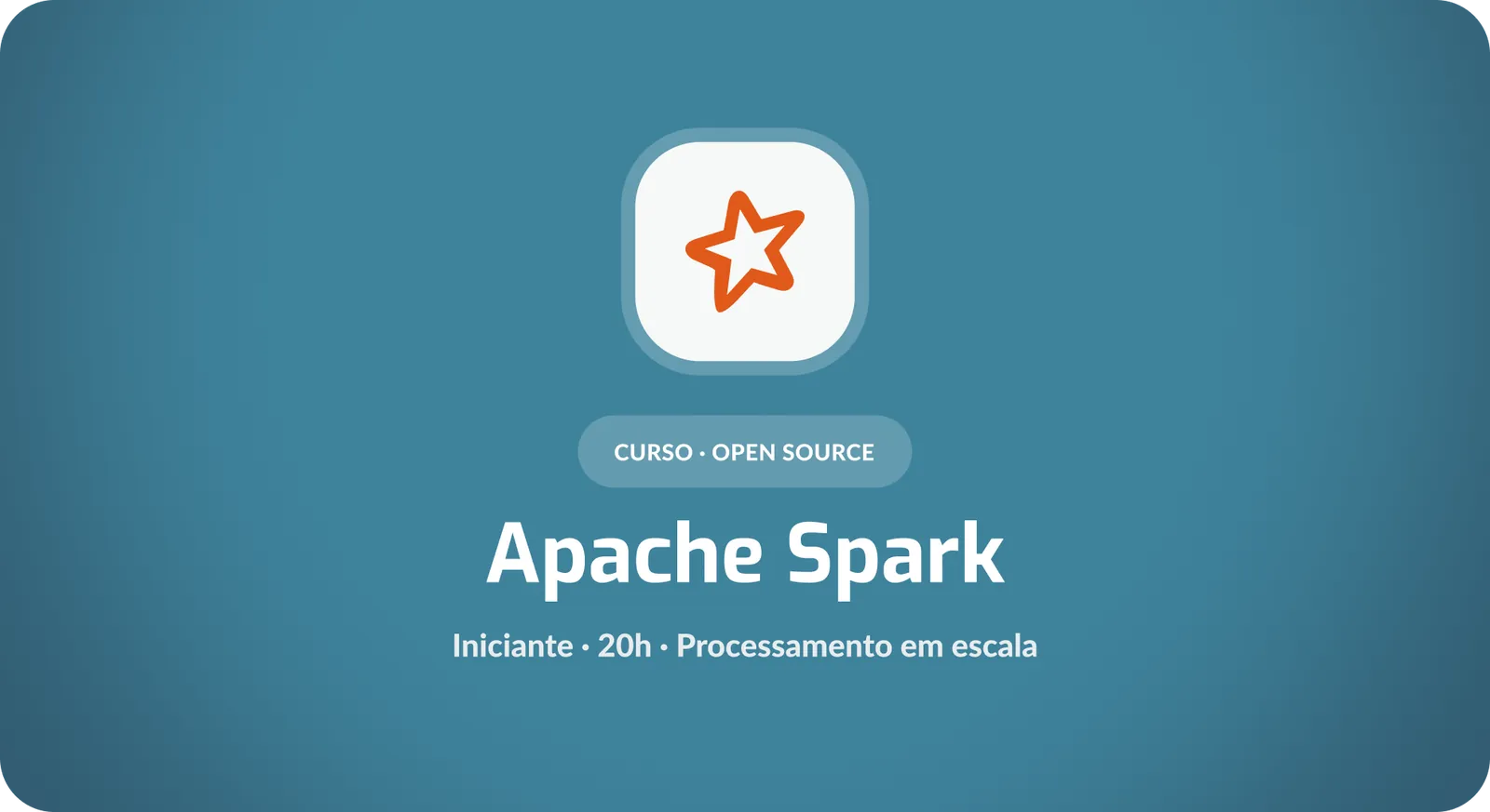 Apache Spark: Fundamentos de Processamento em Escala