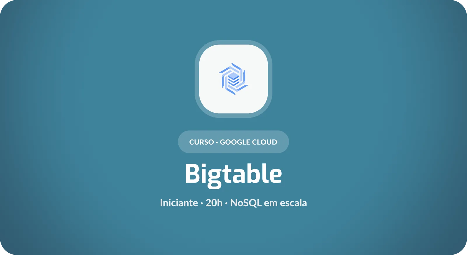 Google Bigtable: Fundamentos de Armazenamento NoSQL em Escala