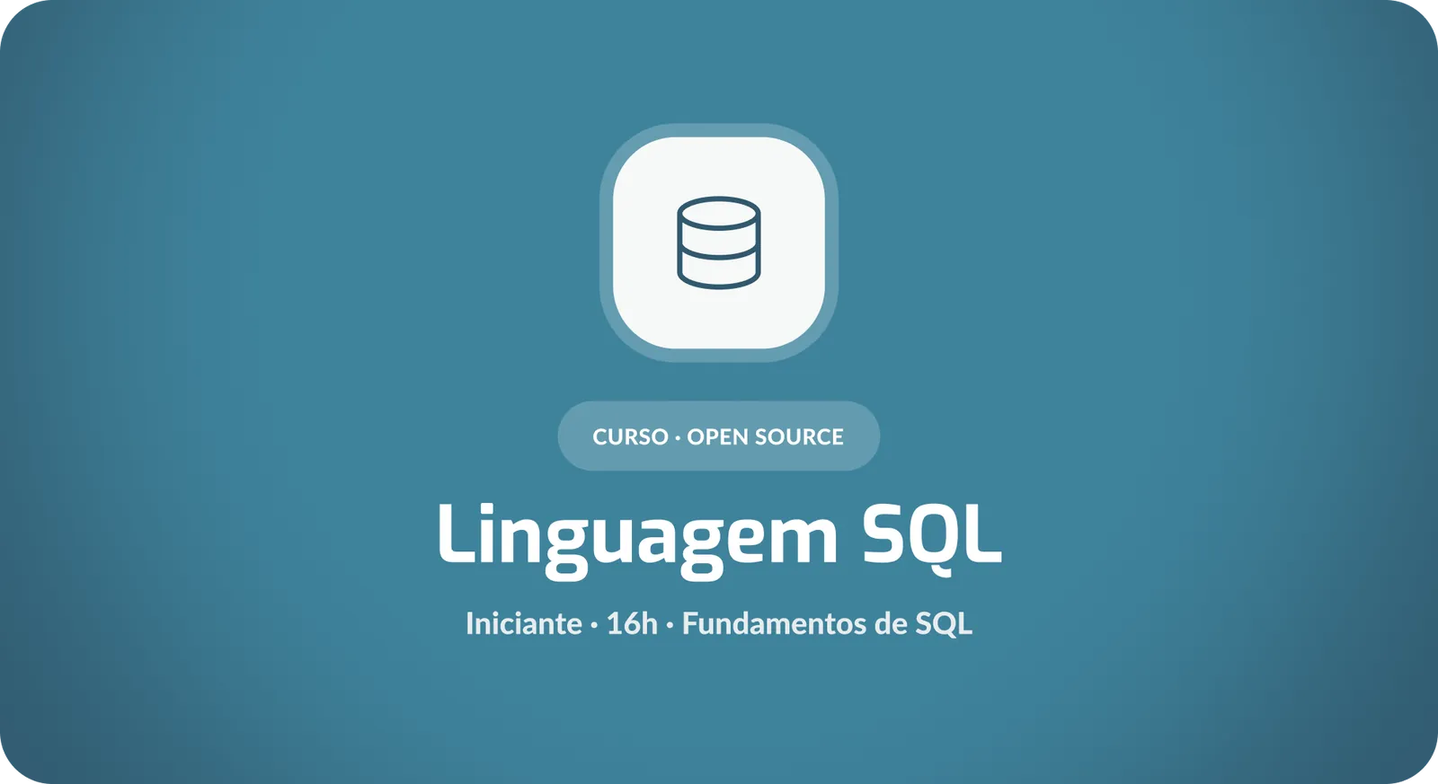 Linguagem SQL: Fundamentos para Análise de Dados