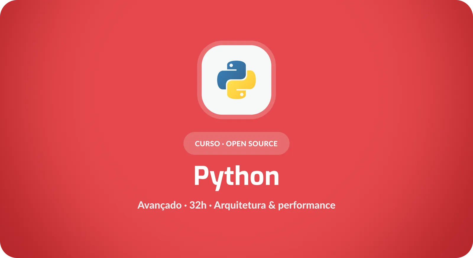 Python: Arquitetura de Código, Performance e Boas Práticas